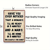 "Have You Ever Noticed" Sign