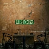 "Bullshit Corner" Sign - Aluminum