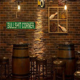 "Bullshit Corner" Sign - Aluminum
