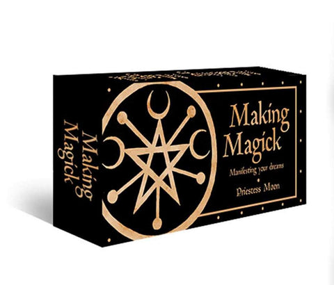 Making Magick, Manifesting Your Dreams - Priestess Moon