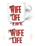 Happy Wife Happy Life - Novelty Mug