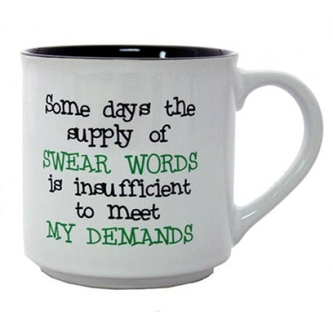 Some Days  - Novelty Mug