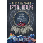 First Nations Crystal Healing - Luke Blue Eagle