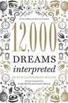 12,000 Dreams Interpreted - Gustavus Hindman Miller