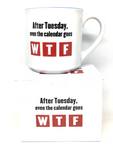 After Tuesday - Novelty Mug