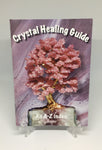 Crystal Healing Guide