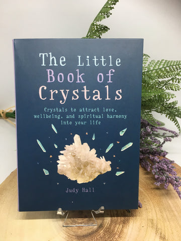 The Little Book Of Crystals - Judy Hall
