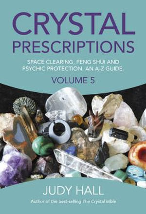 Crystal Prescriptions Vol. 5 - Judy Hall