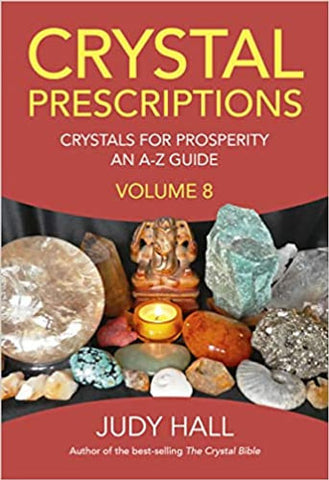 Crystal Prescriptions Vol. 8 - Judy Hall
