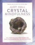 Crystal Mindfulness - Judy Hall