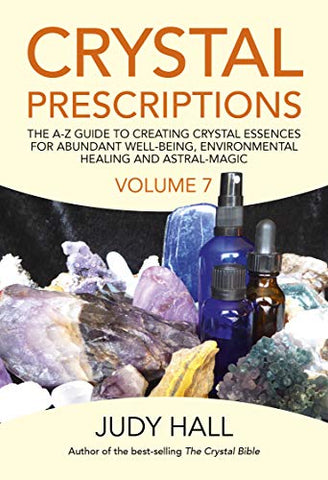 Crystal Prescriptions Vol. 7 - Judy Hall