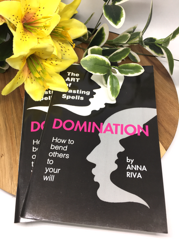 The Art of Casting Spells DOMINATION - Anna Riva