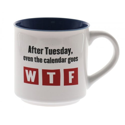 After Tuesday - Novelty Mug