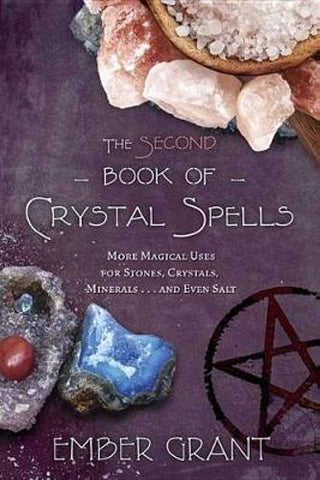 The Second Book Of Crystal Spells - Ember Grant