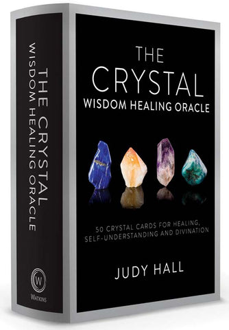 The Crystal Wisdom Healing Oracle - Judy Hall