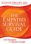 The Empath's Survival Guide - Judith Orloff, MD