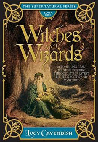 Witches and Wizards - Lucy Cavendish